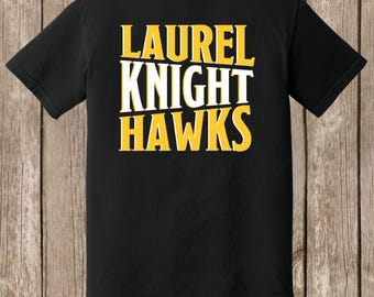 Laurel Knighthawks COMFORT COLOR T shirt - Spirit/Fan shirt 2025-26, LOCAL pickup - available in white or black