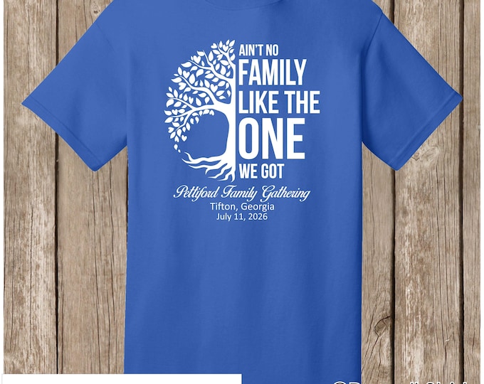 Pettiford Family Gathering T shirts - ROYAL blue - white print-front - Ain't No Family/Half tree design - please order before June 3