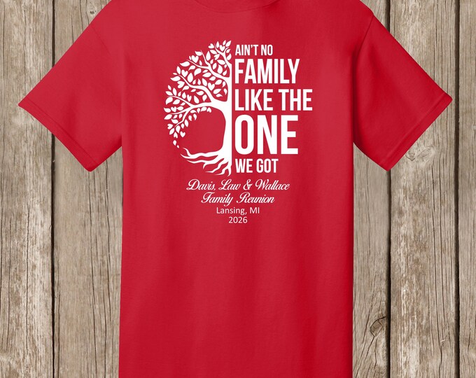 Davis, Law and Wallace Family Reunion T shirts - RED T shirts - white print-front-Ain't No Family half tree-please order 6 wks before needed