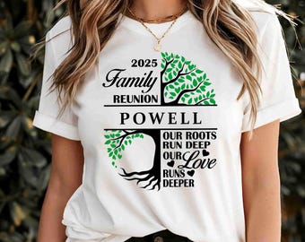 Family Reunion T Shirt - Family Tree T shirt Our roots run deep, our love runs deeper w/name, yr, etc if you wish - bulk discount available