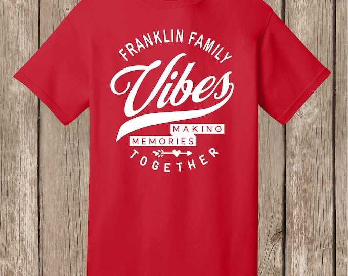 Franklin Family Vibes RED T shirts - white print - front - please order 6 weeks before needed