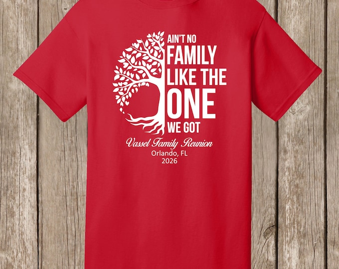 Vassel Family Reunion T Shirts - special listing -  36 RED T shirts - front print - Ain't No Family... half tree design