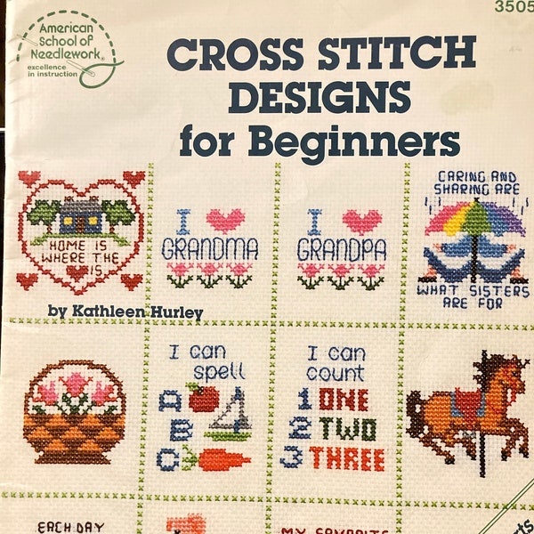 Cross Stitch Designs for Beginners...American School of Needlework...Large easy to Read Charts...31 designs