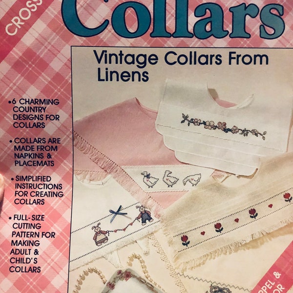 Vintage Collars from Linens… Cross Stitch....Linda Dippel and Bonnie Taylor...Upcycling...Cross Stitch Patterns