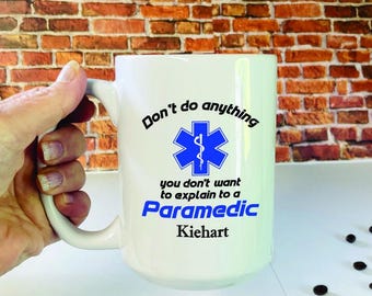 Funny Paramedic Coffee Mug 15-ounce with personalization option