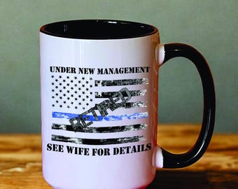 Police Flag Retirement Coffee Mug, See wife or details, 15oz Ceramic