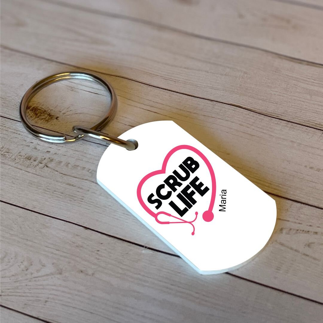 Scrub Life Keychain Personalized With Name Nurse Appreciation Etsy