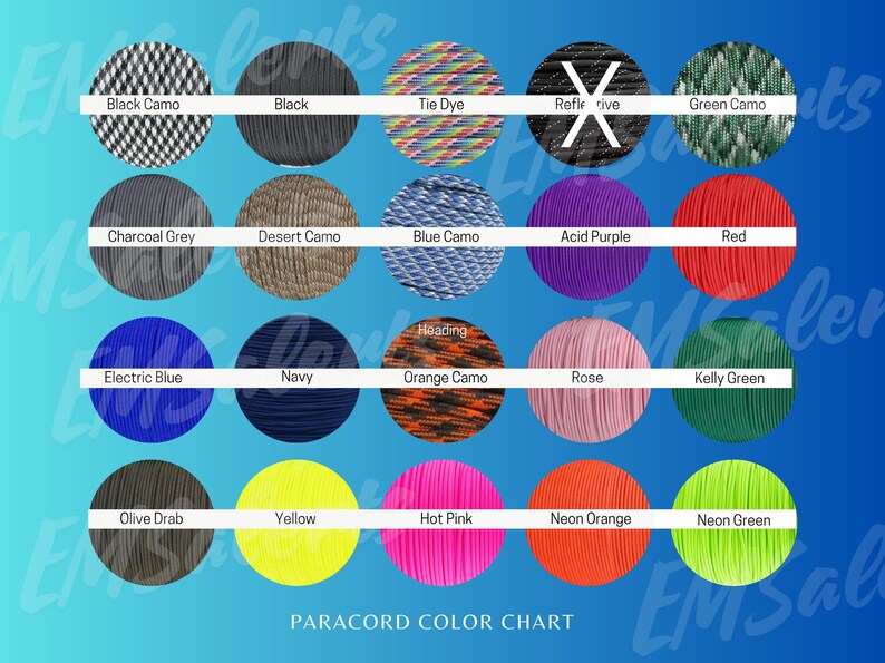 May include: A paracord color chart featuring twenty circular swatches of cord in various patterns and solid colors, including black camo, tie dye, reflective, green camo, charcoal grey, desert camo, blue camo, acid purple, red, electric blue, navy, orange camo, rose, kelly green, olive drab, yellow, hot pink, neon orange, and neon green.