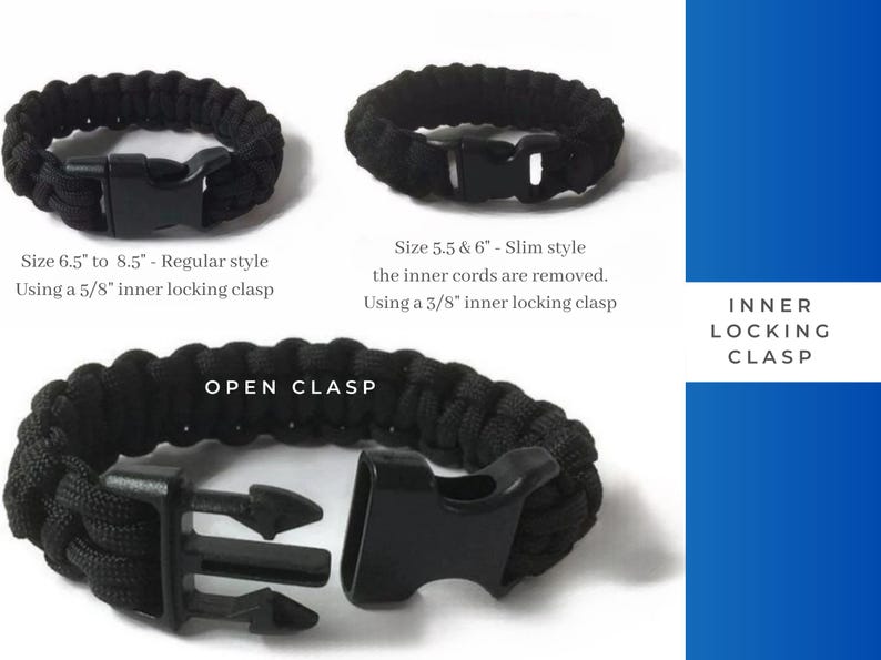 May include: Two black paracord bracelets with different clasp styles. The top bracelet is a regular style with a 5/8 inch inner locking clasp. The bottom bracelet is a slim style with a 3/8 inch inner locking clasp. The text "OPEN CLASP" is visible on the bottom bracelet. The text "INNER LOCKING CLASP" is visible in the upper right corner of the image.