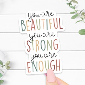 You Are Enough Sticker, Inspirational, Mental Health Sticker, Laptop Decal, Vinyl Sticker, Gift for Her, Water Bottle Sticker, Anxiety Decal