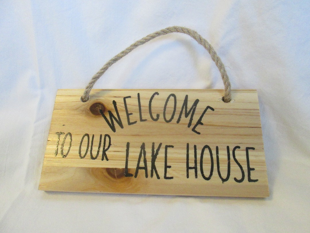 Welcome to Our Lake House Wood Sign Hanging Wood Sign Natural - Etsy