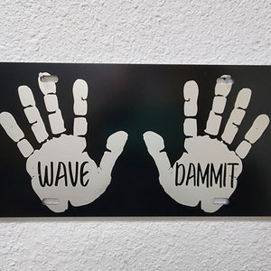 Placa frontal off-road Wave Dammit para entusiastas off-road, pai, marido, irmão, irmã, filha, mãe