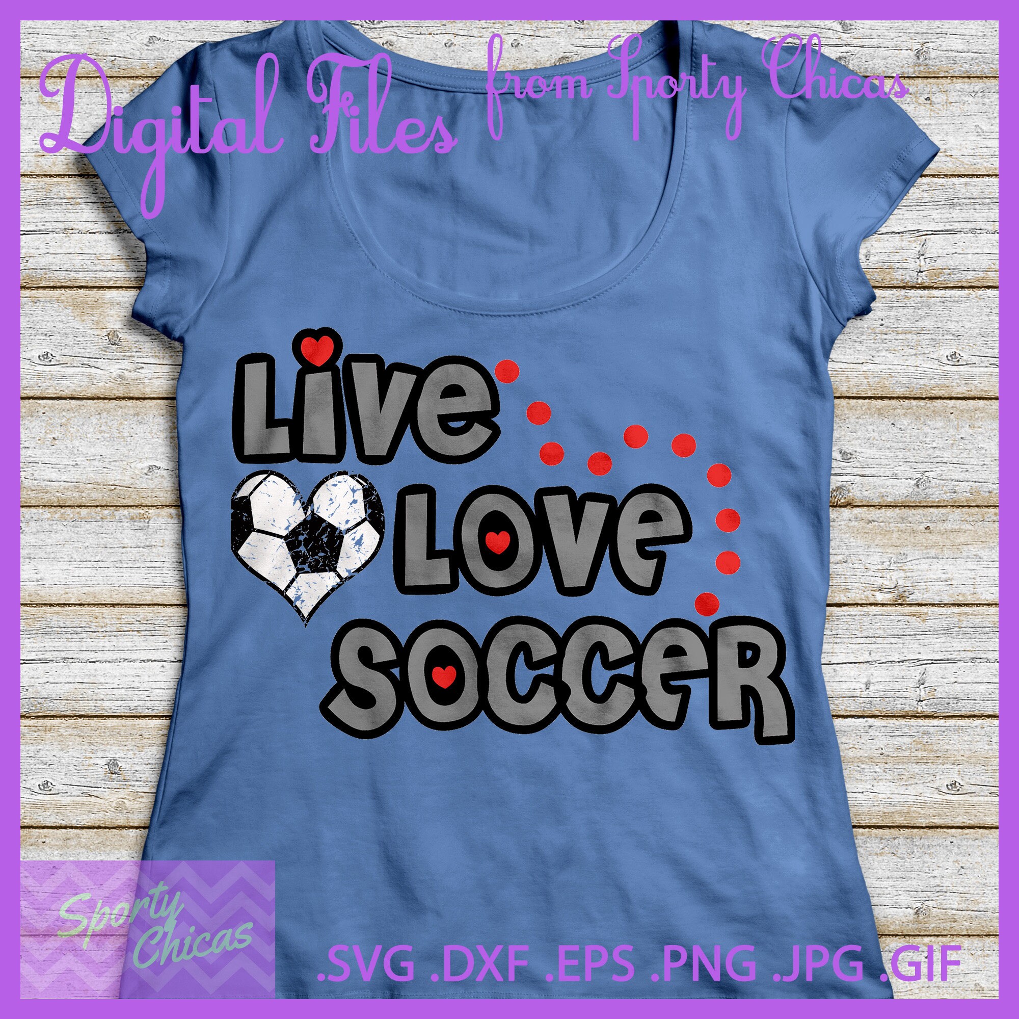 Soccer Svg Soccer Mom Svg Live Love Soccer Soccer Player Etsy