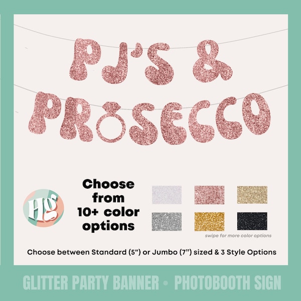 PJS & PROSECCO RETRO Bachelorette Glitter Banner - Retro Bachelorette Banner, Champagne Campaign, Slumber Party Sleepover Bachelorette