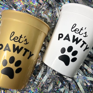 LET’S PAWTY CUP for  Dog Birthday Party |  Dog&#39;s First Birthday, Gotcha Day Party, Dog Themed Party, Pup Party Decorations, Paw Print Cup