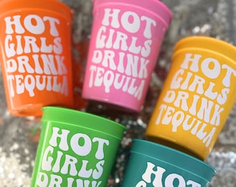 Hot Girls Drink Tequila Party Cup