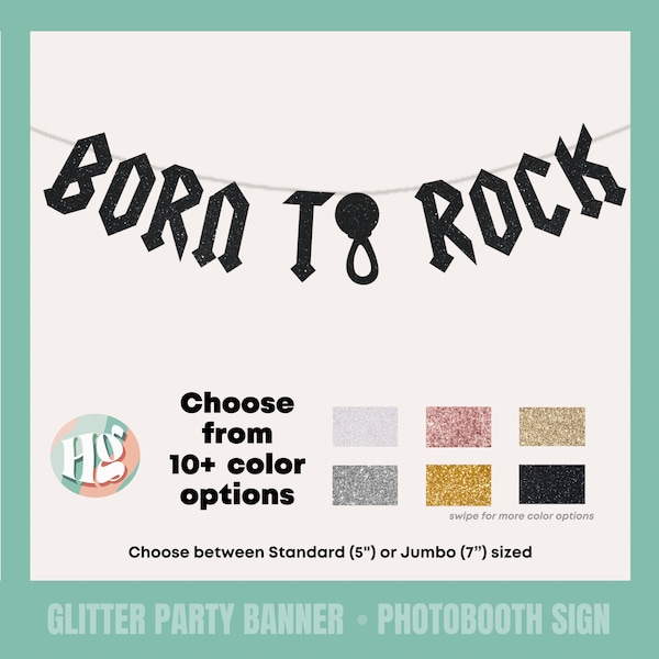 BORN TO ROCK Banner for Emo Punk Rock Alternative Baby Shower, Rockstar Baby Shower, Rattle Decor, Baby’s First Birthday, Rockin’ One