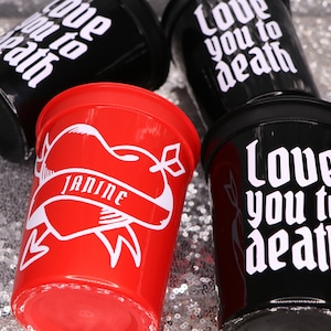 LOVE YOU to DEATH Tattoo Bachelorette Party Cups | Bride or Die, Skull and Bones, Death of a Bachelorette, Til Death Do Us Party