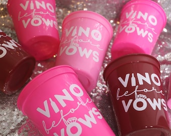 VINO BEFORE VOWS Cups for Vineyard Winery Wine Bachelorette Party | Napa Valley Girls Trip