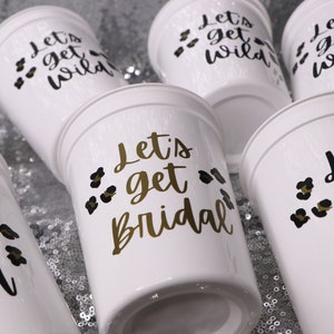 Let's Get Bridal Wild Jungle Bachelorette Plastic Party Cups | Leopard Print Bachelorette Favors, Let's Get Wild Bach, Wild Bride