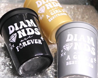 DIAMONDS ARE FOREVER Cups for Bachelorette Party | Las Vegas Bachelorette, Mob Wife Aestetic, Glitz and Glamour theme, Diamonds