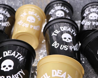 Til Death Do Us Part(y) Plastic Party Cups | Spooky Halloween Bachelorette Engagement Party Boochelorette Favors Decor