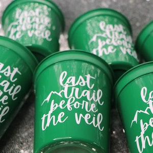 LAST TRAIL Before the Veil, Winter Mountains Bachelorette Party Cups | Flannel Fling Before the Ring, Hiking Winter Bachelorette