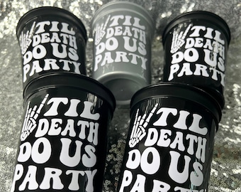 Til Death Do Us Party Skeleton Bachelorette Party Cups | Bride or Die, Skull and Bones, Spooky Bachelorette