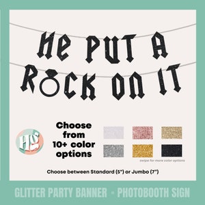 HE PUT A Rock On It Banner for Emo Punk Rock Alternative Bachelorette, Rockstar Theme Party Decor, Bach to the 80s, Bride’s Farewell Tour