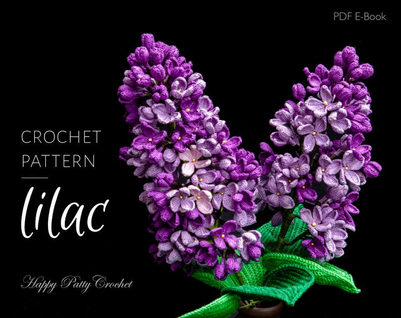 Crochet Lilac Pattern - Crochet Flower Pattern - Crochet Pattern for Decor and Flower Arrangements - Crochet Pattern for Wedding Bouquet 