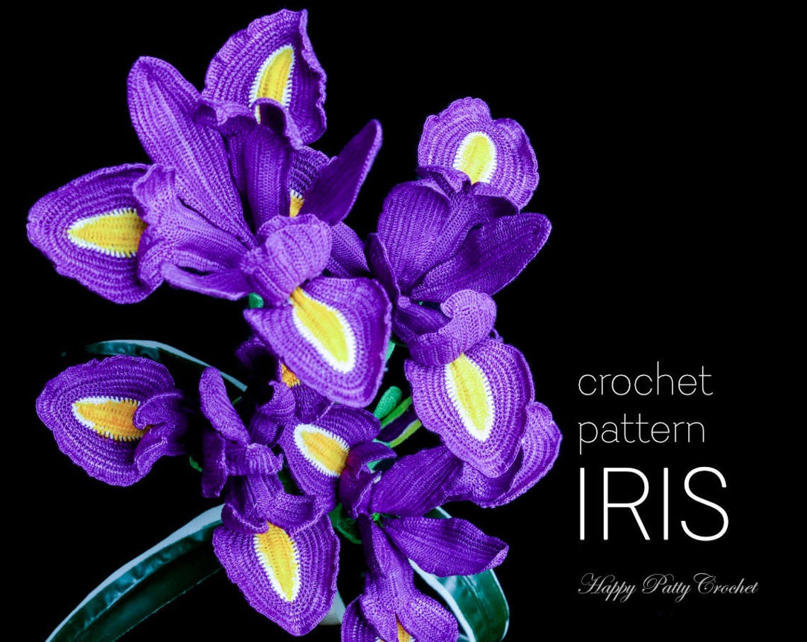Crochet Flower Pattern Crochet Iris Pattern Crochet Etsy