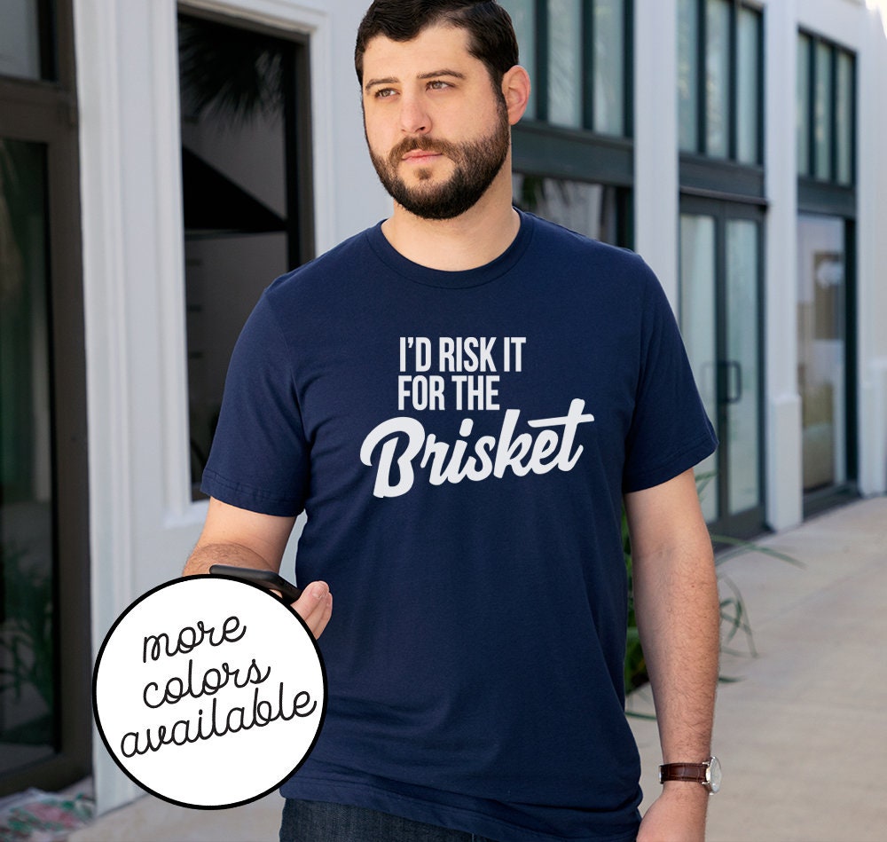 Brisket Dad Shirt Risk For Brisket Shirt For Dads Fathers Day Etsy