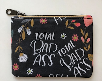 Total Bad Ass Zipper Pouch