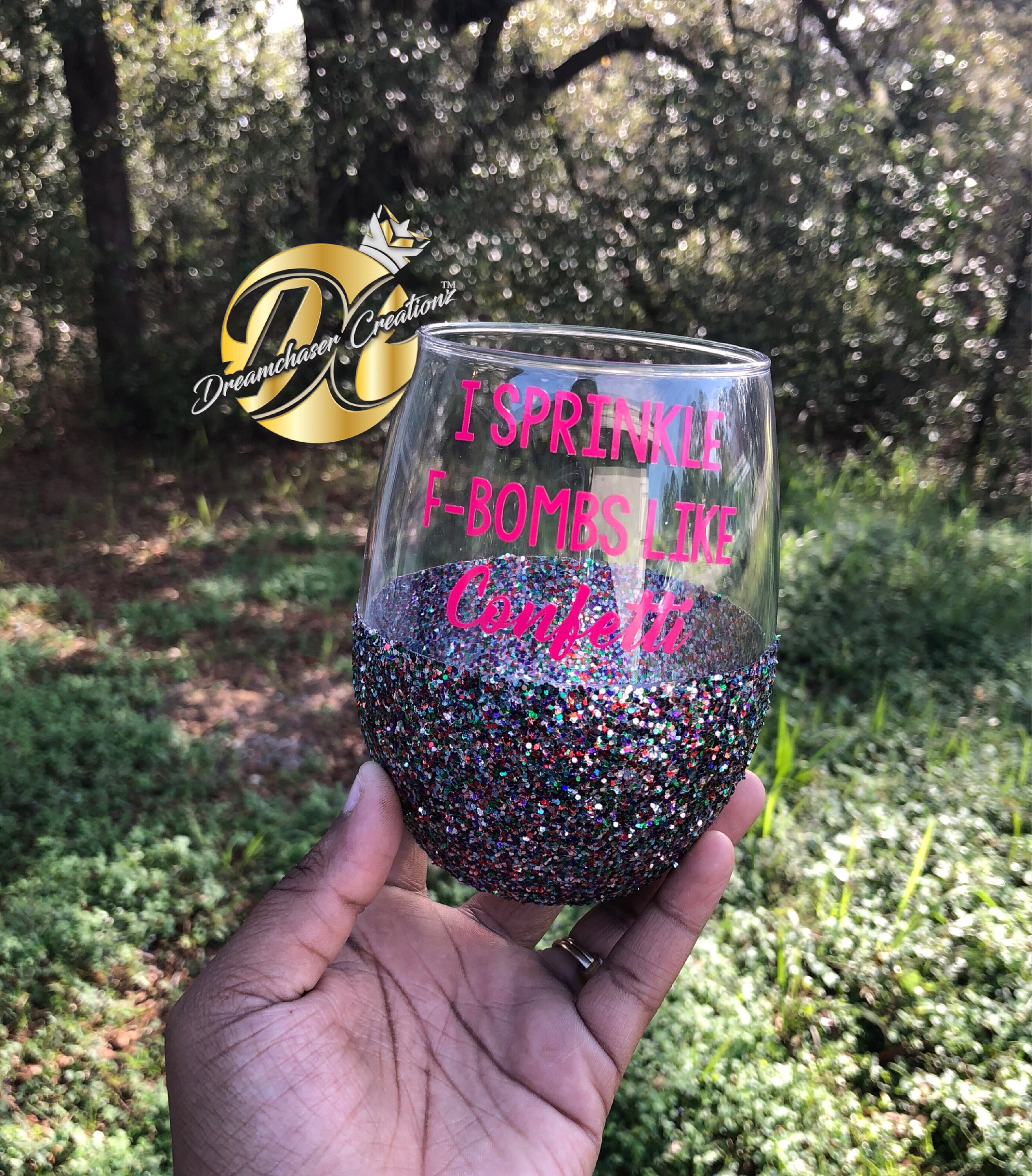 I Sprinkle FBombs Like Confetti Funny Wine Glass Glitter Etsy