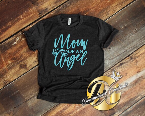 mom of an angel shirt