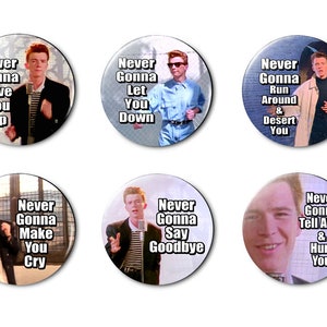 Set of 6 Rick Roll Meme Buttons 1.25 Inch / 32mm 