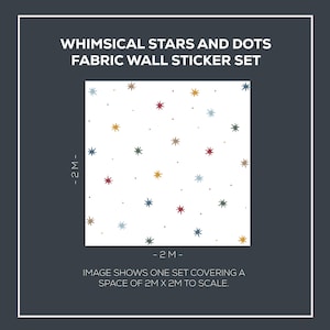 May include: Fabric wall sticker set with a whimsical stars and dots pattern. The design features stars in various colors, including red, blue, and gold, scattered on a white background. The image shows one set covering a space of 2 meters by 2 meters.