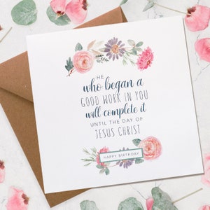 Carte de voeux chrétienne de joyeux anniversaire pour femme - Celui qui a commencé une bonne œuvre en vous la terminera jusqu'au jour de Jésus-Christ