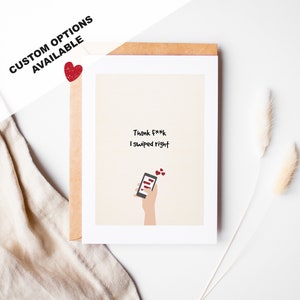 Merci F ** k j'ai balayé vers la droite - carte de Saint-Valentin drôle - vierge à l'intérieur ou inclure le message - enveloppe incluse - carte de rencontre en ligne