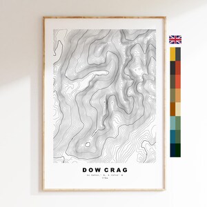 May include: A vertical rectangular wall art print featuring a black and white topographic map of Dow Crag. The print displays intricate contour lines on a white background, with the text DOW CRAG, coordinates, and 778m printed at the bottom.