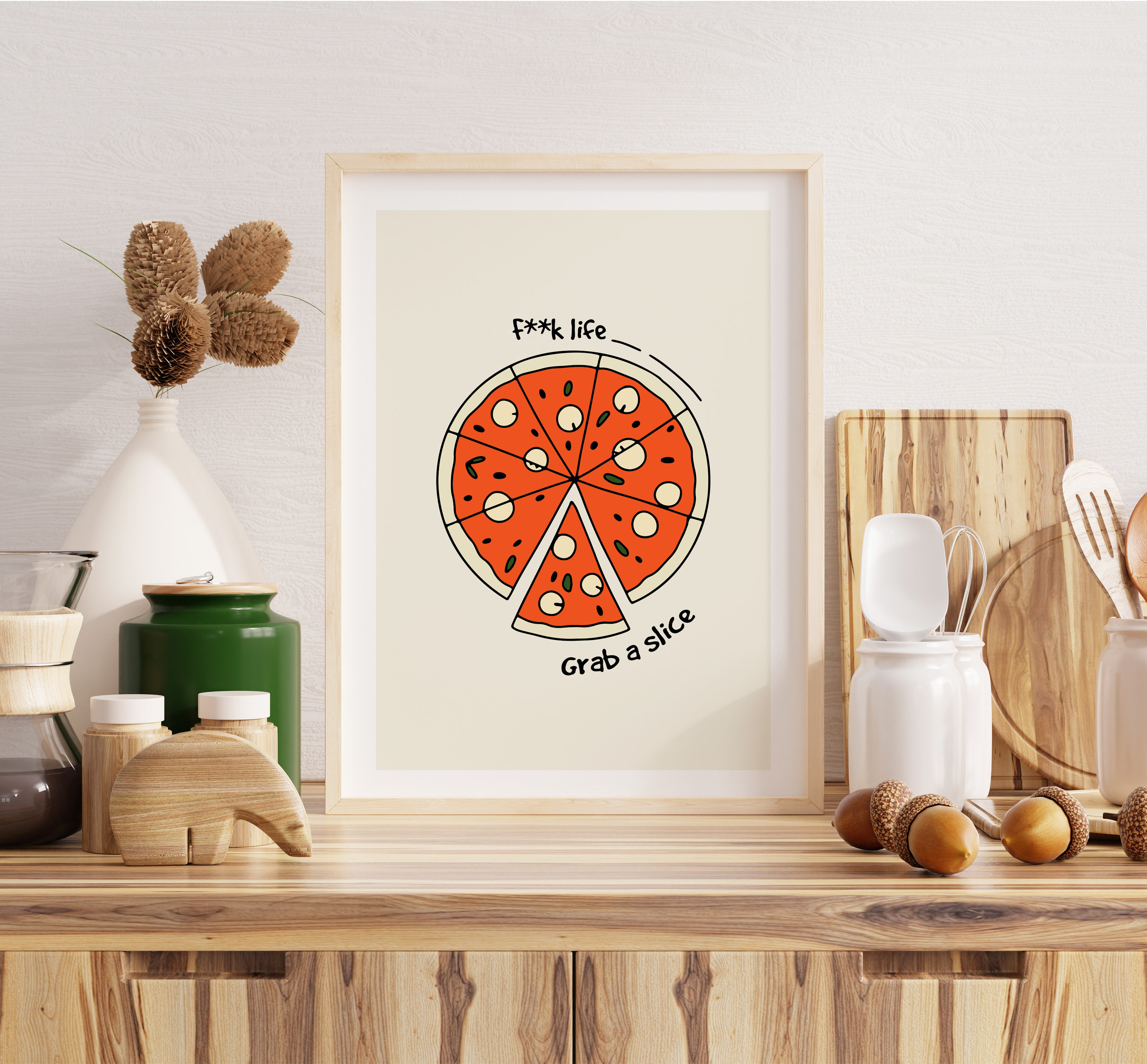 Pizza Quote Poster - 'f**k Life, Grab a Slice' - Pizza Print