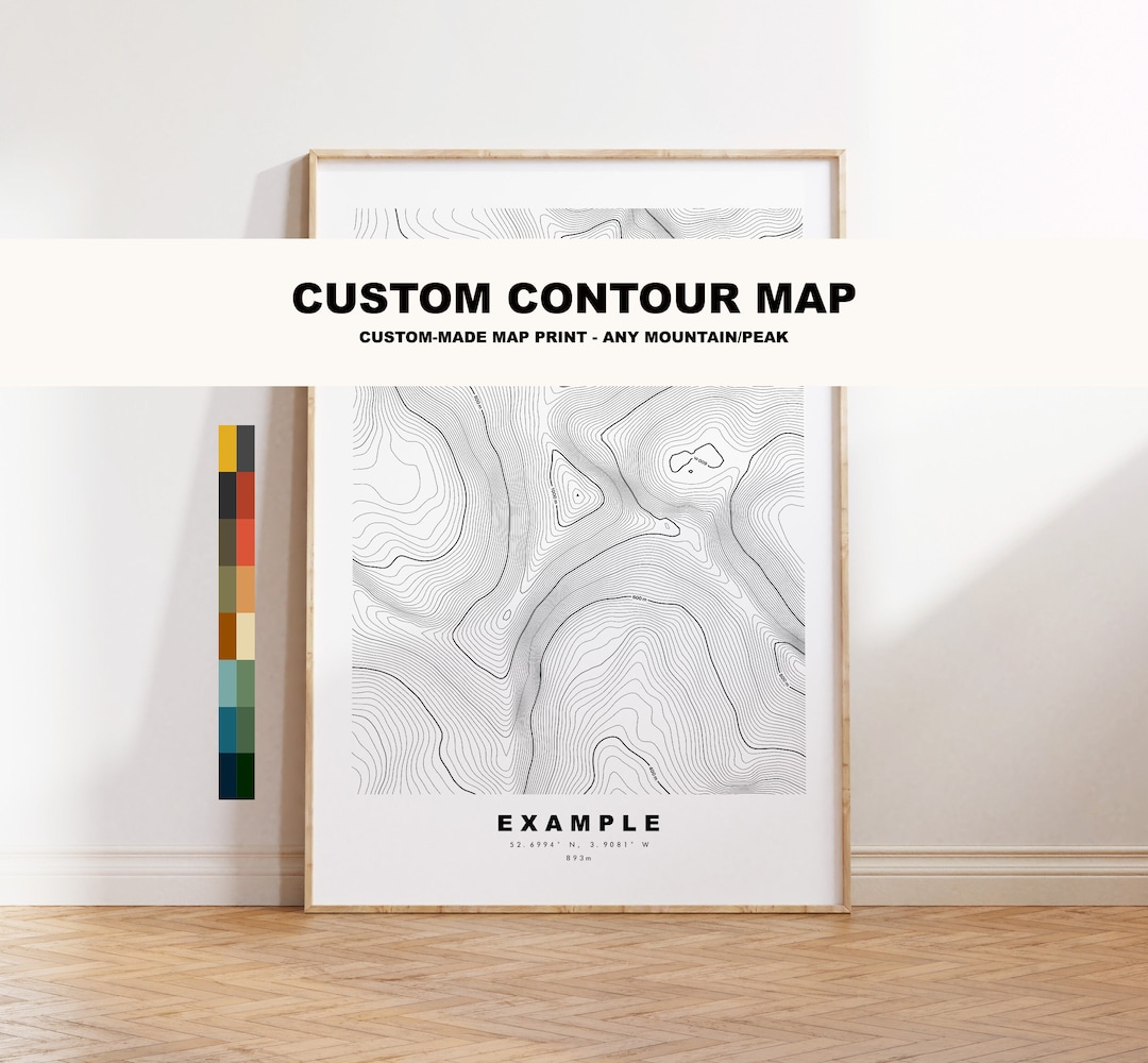 Custom Contour Map Any Mountain/peak, Any Country Different Colours  Available Custom Text Options Gift for Hiker Topographic Map 