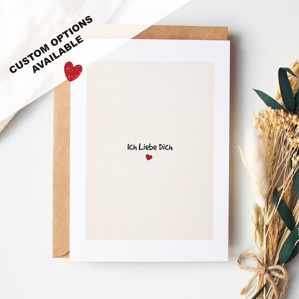 Ich Liebe Dich - German I love you card - Custom Text Available - Blank Inside or Include Message - Valentines Day - Anniversary - Wedding