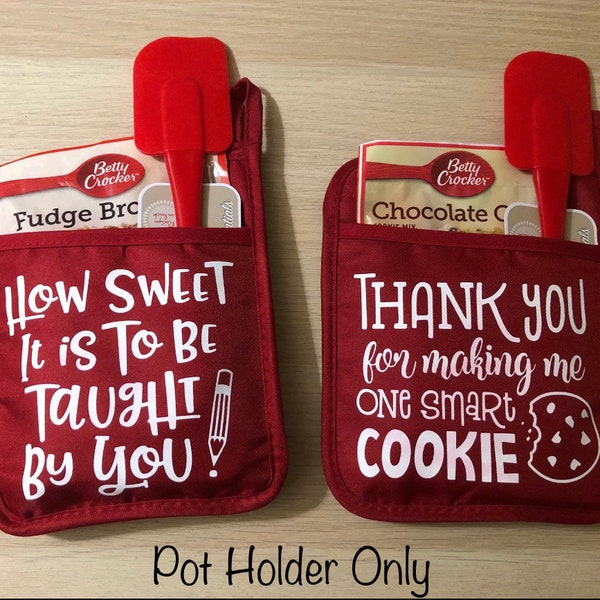 Teacher Appreciation Pot Holder, Oven Mitt, Pot Holder, teacher gift, Christmas gift, back to school gift, end of school gift