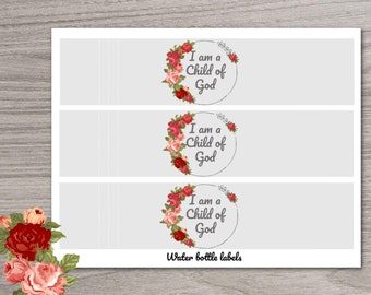I am a Child of God Water Bottle Labels; party; LDS; Baptism; Primary