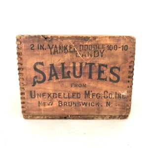 Vintage Fireworks Wood Shipping Box - Antique Unexcelled Mfg Co Inc New Brunswick NJ Salutes Yankee Doodle Dandy Fireworks Shipping Box