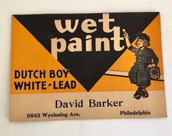 Original 1950's Dutch Boy Paints Wet Paint Cardboard Sign