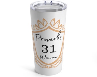 Proverbs 31 Woman Tumbler 20oz
