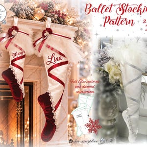 Op de afbeelding: Een naaipatroon voor kerstsokken in balletstijl, met twee afgewerkte voorbeelden van witte satijn, rode fluwelen voeten, lintveters en tule afwerking. De tekst luidt Ballet Stocking Pattern, 2 Sizes 12" 20" en Full Size patterns with detailed instructions.