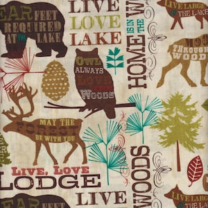 Half Yard - Live Love Lodge by David Textiles - Lake Cabin Lodge Retreat Camping Nature Bears Woodsy Woodland Animals Cotton Fabric